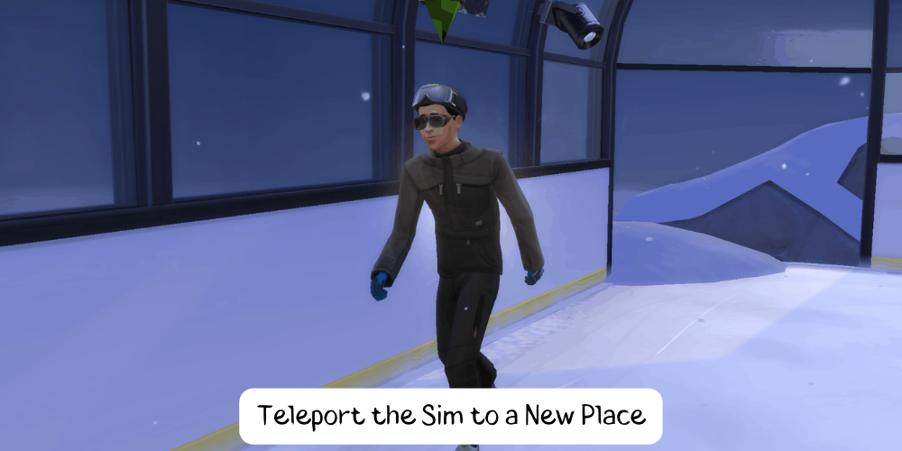 Teleport the Sim to a New Place